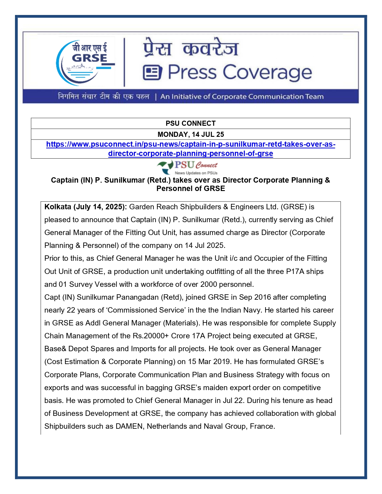 Press Coverage : Capt. P Sunilkumar (Retd.) takes charge as Director (Corporate Planning &
Personnel) of GRSE